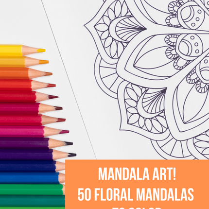 Mandala art! 50 Floral Mandalas to color