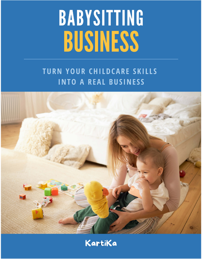 Babysitting Business - Turn care into opportunity